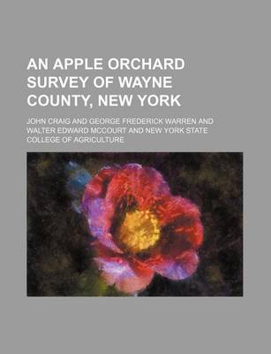 Book cover for An Apple Orchard Survey of Wayne County, New York