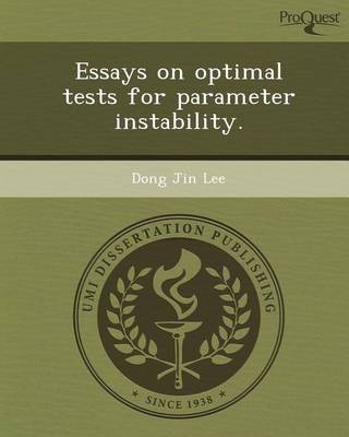 Book cover for Essays on Optimal Tests for Parameter Instability