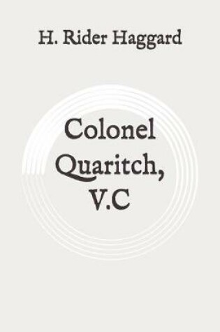 Cover of Colonel Quaritch, V.C