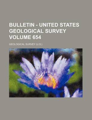 Book cover for Bulletin - United States Geological Survey Volume 654