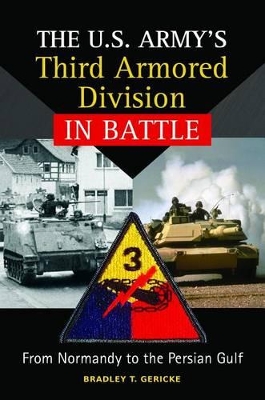 Book cover for The U.S. Army's Third Armored Division in Battle