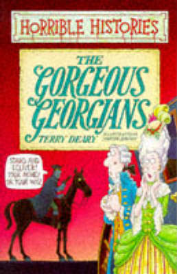Book cover for Horrible Histories: Gorgeous Georgians