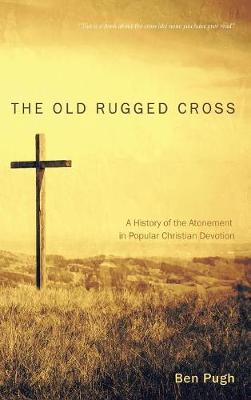 Book cover for The Old Rugged Cross