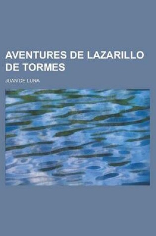 Cover of Aventures de Lazarillo de Tormes