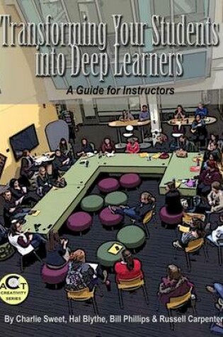 Cover of Transforming Your Students into Deep Learners