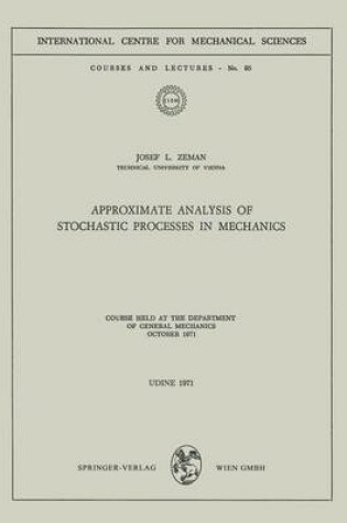 Cover of Approximate Analysis of Stochastic Processes in Mechanics