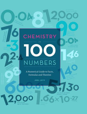 Book cover for Chemistry in 100 Numbers