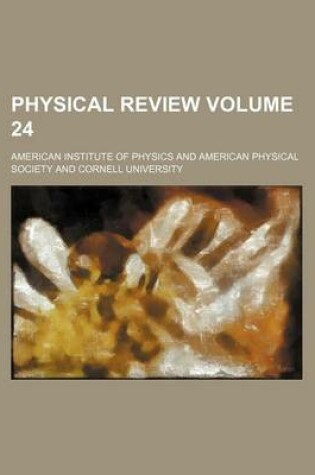 Cover of Physical Review Volume 24