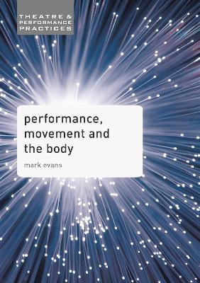 Cover of Performance, Movement and the Body