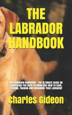 Book cover for The Labrador Handbook