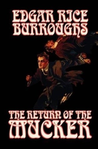 Cover of The Return of the Mucker by Edgar Rice Burroughs, Fiction