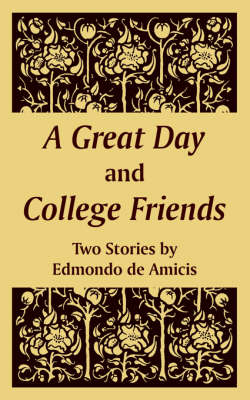 Book cover for A Great Day and College Friends (Two Stories)