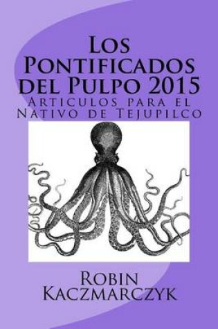Cover of Los Pontificados del Pulpo 2015