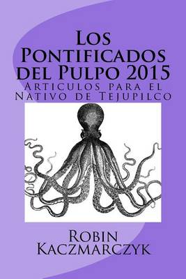 Book cover for Los Pontificados del Pulpo 2015