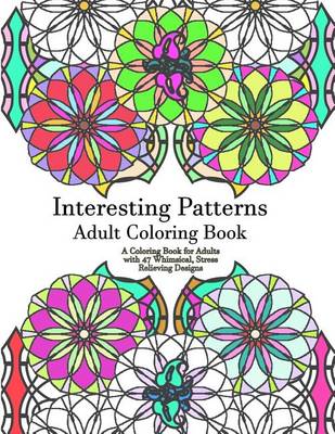 Book cover for Interesting Patterns Adult Coloring Book