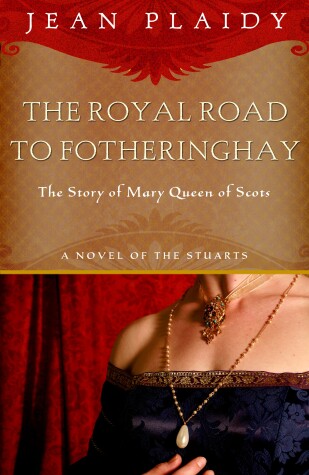 Book cover for Royal Road to Fotheringhay