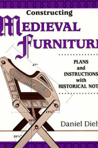 Cover of Constructing Medieval Furniture