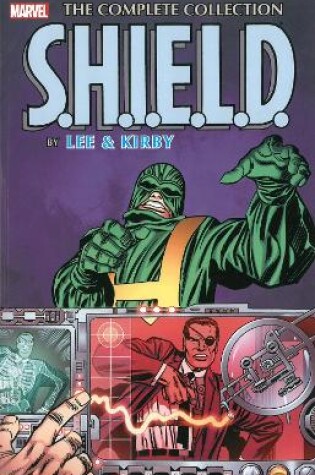 Cover of S.h.i.e.l.d. By Lee & Kirby: The Complete Collection