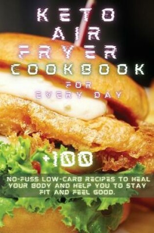 Cover of Keto Air Fryer Recipes for Every Day