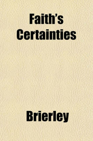 Cover of Faith's Certainties