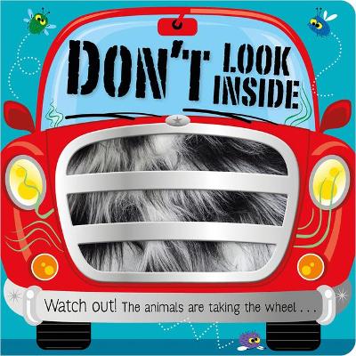 Book cover for Don't Look Inside (the animals are taking the wheel)