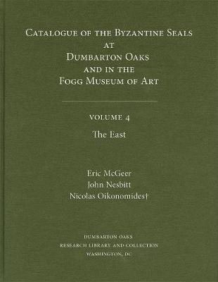 Book cover for Catalogue of Byzantine Seals at Dumbarton Oaks and in the Fogg Museum of Art