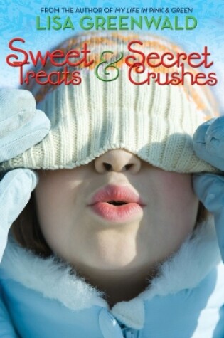 Cover of Sweet Treats & Secret Crushes