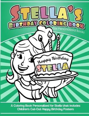 Book cover for Stella's Birthday Coloring Book Kids Personalized Books