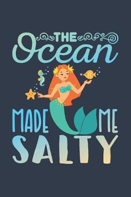 Book cover for The Ocean Made Me Salty