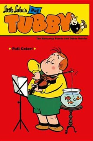 Cover of Little Lulu's Pal Tubby