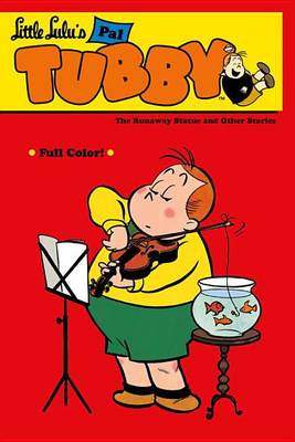 Book cover for Little Lulu's Pal Tubby