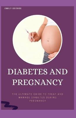 Book cover for Diabetes and Pregnancy