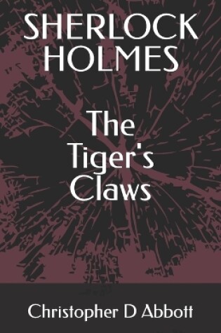 Cover of SHERLOCK HOLMES The Tiger's Claws