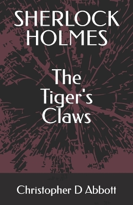 Book cover for SHERLOCK HOLMES The Tiger's Claws