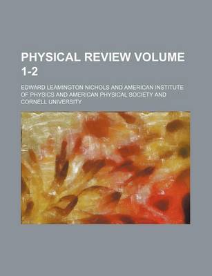 Book cover for Physical Review Volume 1-2