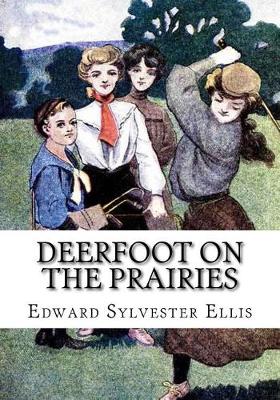 Book cover for Deerfoot on the Prairies