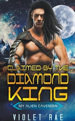 Book cover for Claimed by the Diamond King