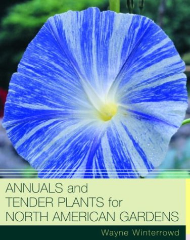 Book cover for Annuals and Tender Plants for North American Gardens