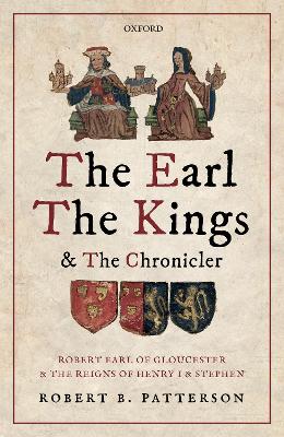 Book cover for The Earl, the Kings, and the Chronicler