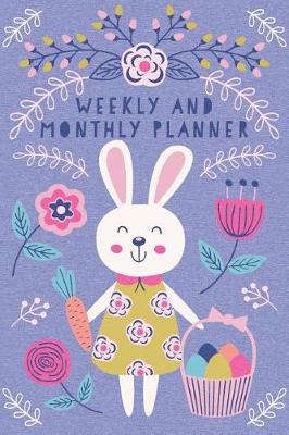 Book cover for Weekly and Monthly Planner