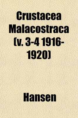 Book cover for Crustacea Malacostraca (V. 3-4 1916-1920)