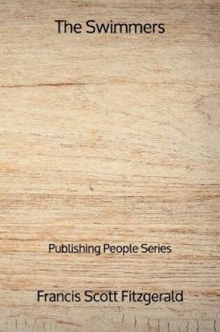 Cover of The Swimmers - Publishing People Series