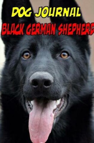 Cover of Dog Journal Black German Shepherd