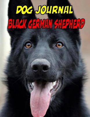 Book cover for Dog Journal Black German Shepherd