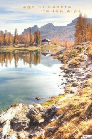 Cover of Lago Di Federa - Italian Alps
