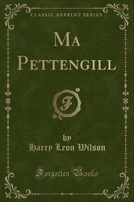 Book cover for Ma Pettengill (Classic Reprint)