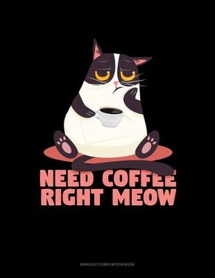 Book cover for Need Coffee Right Meow