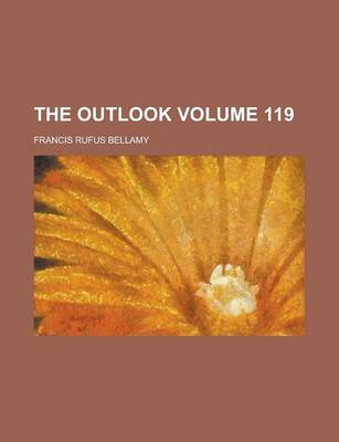 Book cover for The Outlook Volume 119