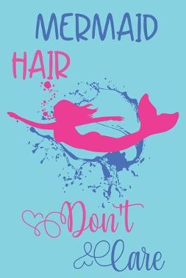 Book cover for Mermaid Hair Don't Care