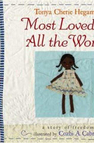 Cover of Most Loved in All the World